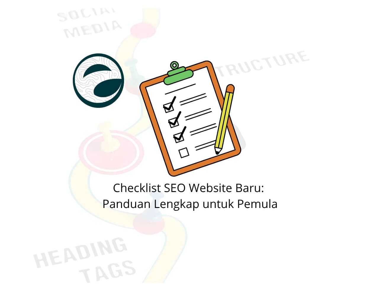 Checklist SEO Website Baru: Panduan Lengkap untuk Pemula