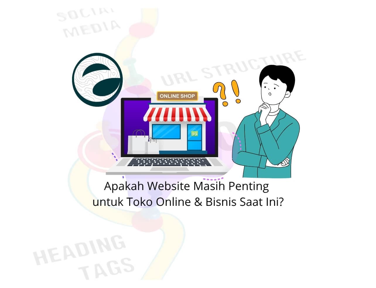 Apakah Website Masih Penting untuk Toko Online & Bisnis Saat Ini?